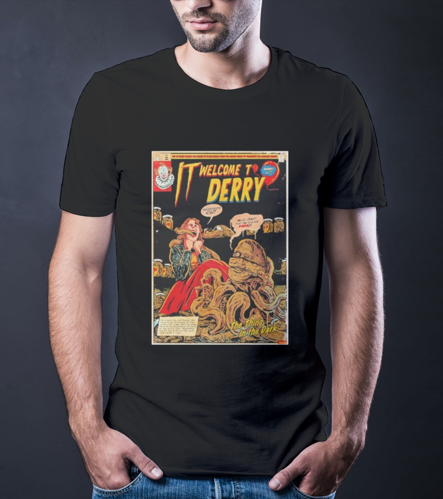 IT Welcome To Derry Season 1 Number 2 The Thing In The Dark Comic 2025 T-Shirt