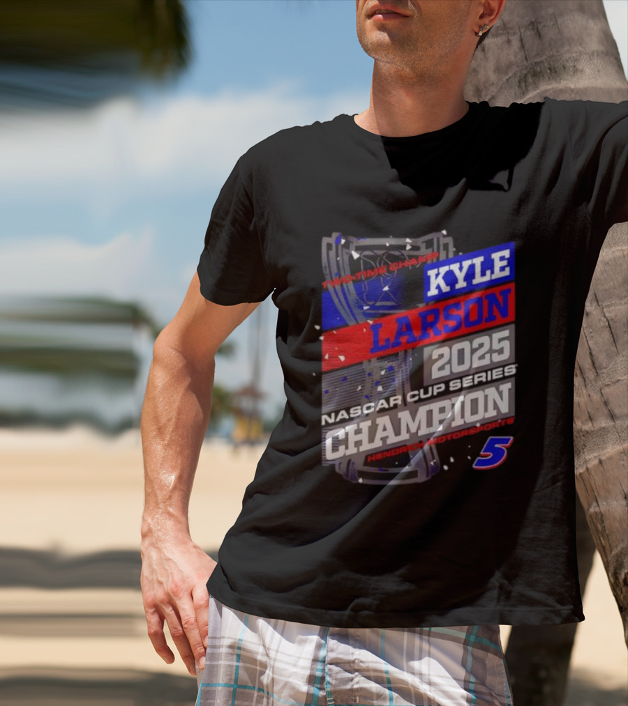 Kyle Larson 2025 NASCAR Cup Series Champion Hendrick Motorsports 5 Showtime Champ T-Shirt