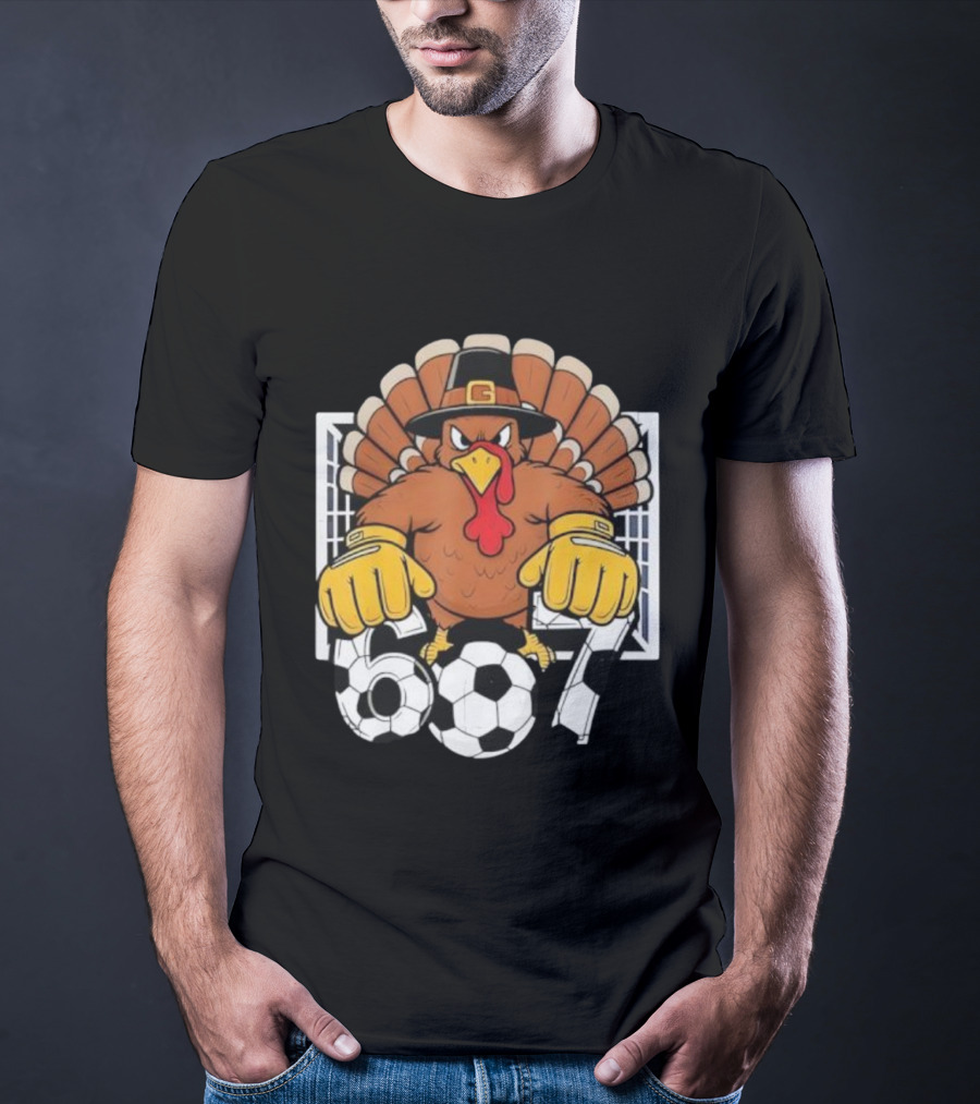 Turkey Soccer Goalie 67 Six Seven Boys Thanksgiving T-Shirt