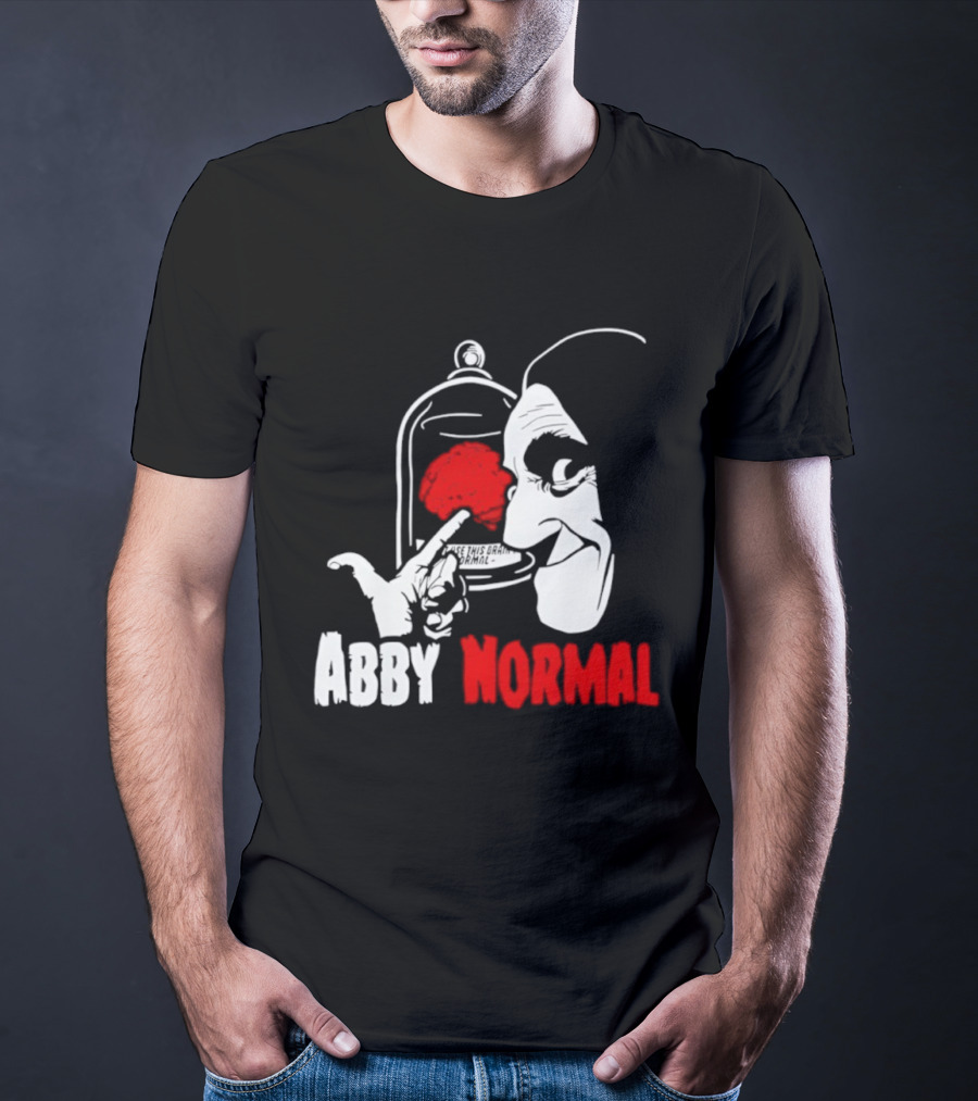 Abby Normal Red Brain Young Frankenstein Character настрой T-Shirt