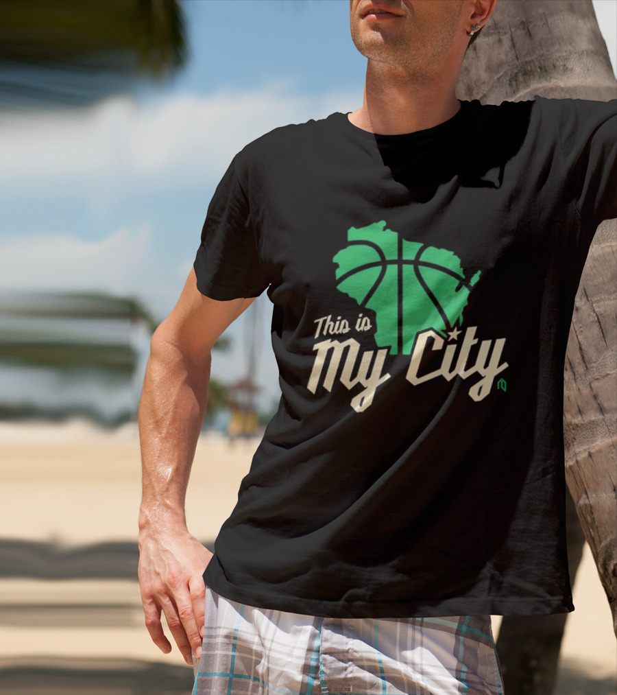 This Is My City Wisconsin Basketball Milwaukee Bucks T-Shirt