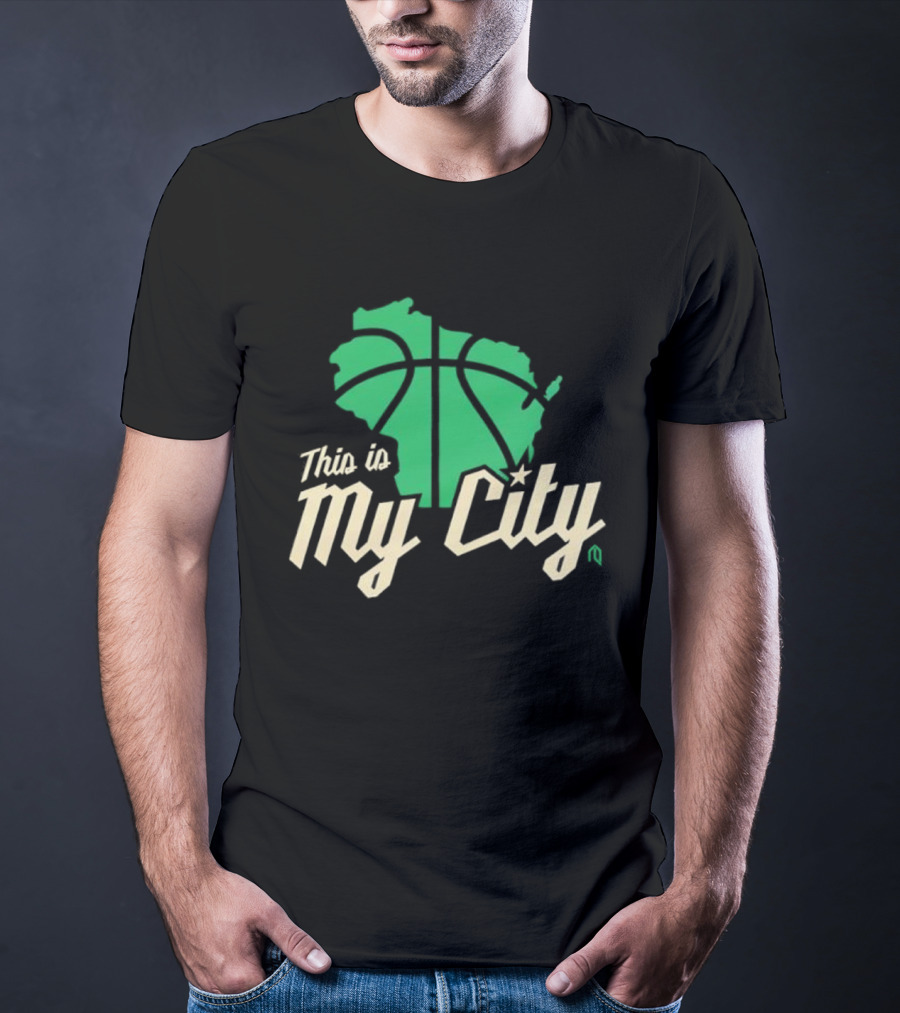 This Is My City Wisconsin Basketball Milwaukee Bucks T-Shirt