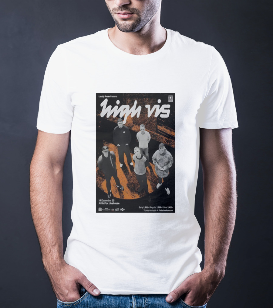 Loudly Prefer Presents High Vis 14 December 2025 Mr Fox Livehouse Tickets Available At Ticketmelon T-Shirt