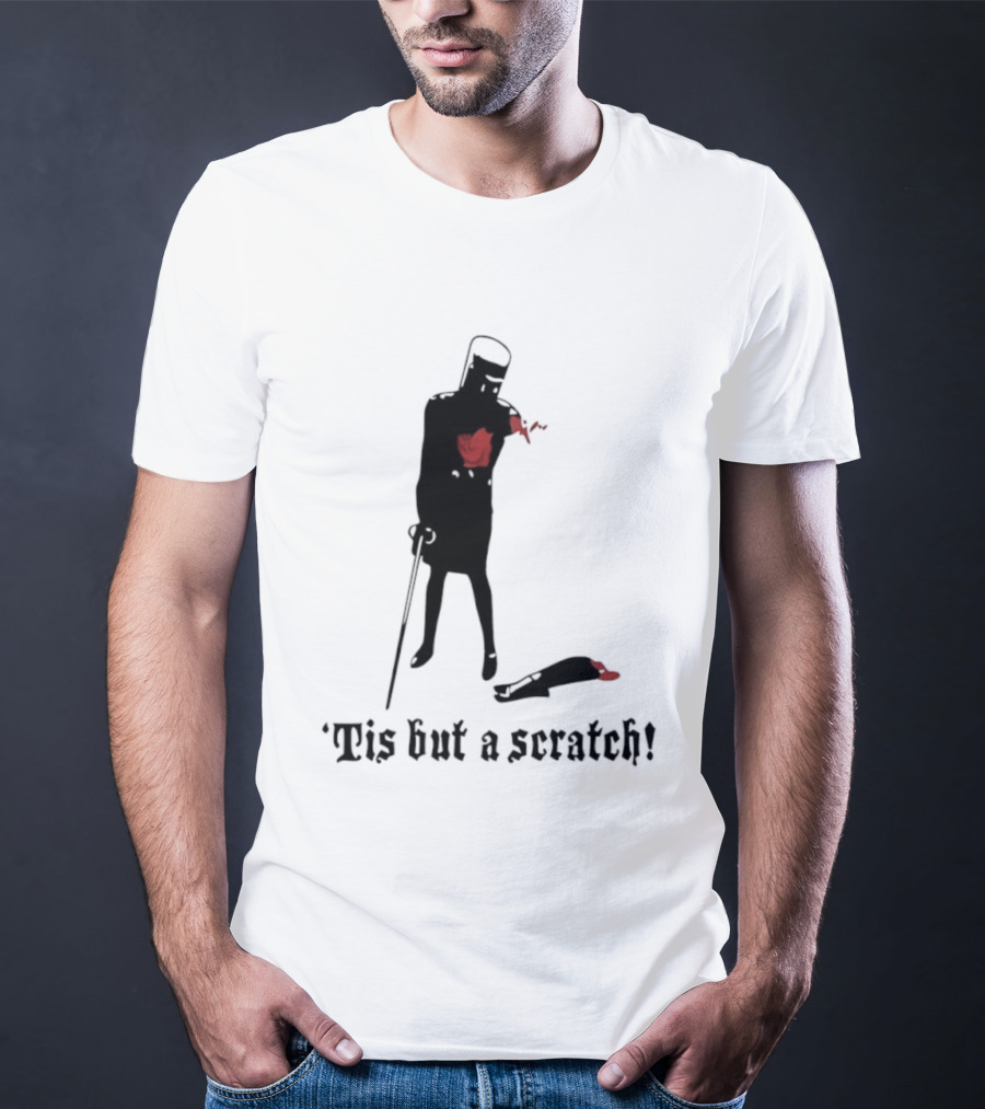 Monty Python Black Knight Tis But A Scratch Classic Quote T-Shirt