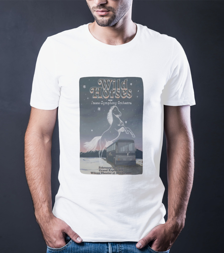 Wild Horses With Itasca Symphony Orchestra February 21 2026 Grand Rapids MN Wilcox Theater At Reif Center T-Shirt