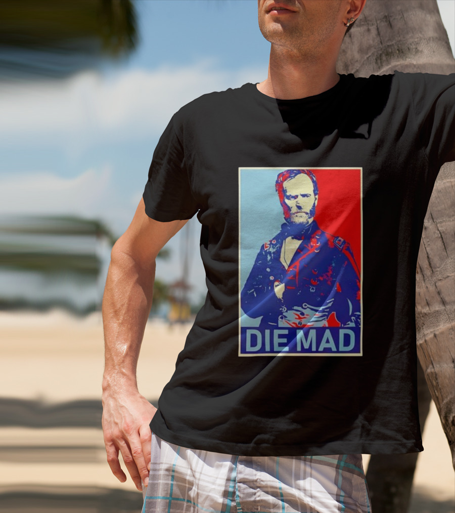 Die Mad Sherman Essential Bold Political Art Red Blue Portrait T-Shirt