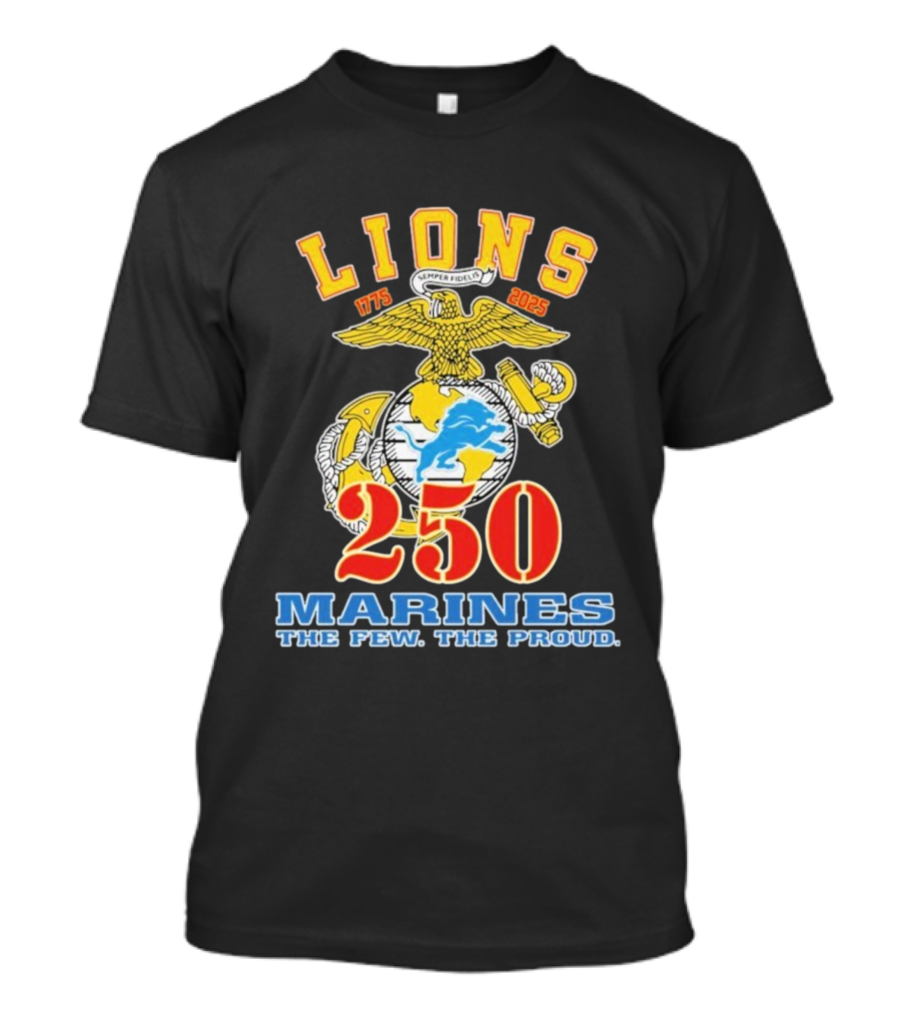 Detroit Lions Marines 250 Semper Fidelis The Few The Proud 1775 2025 T-Shirt
