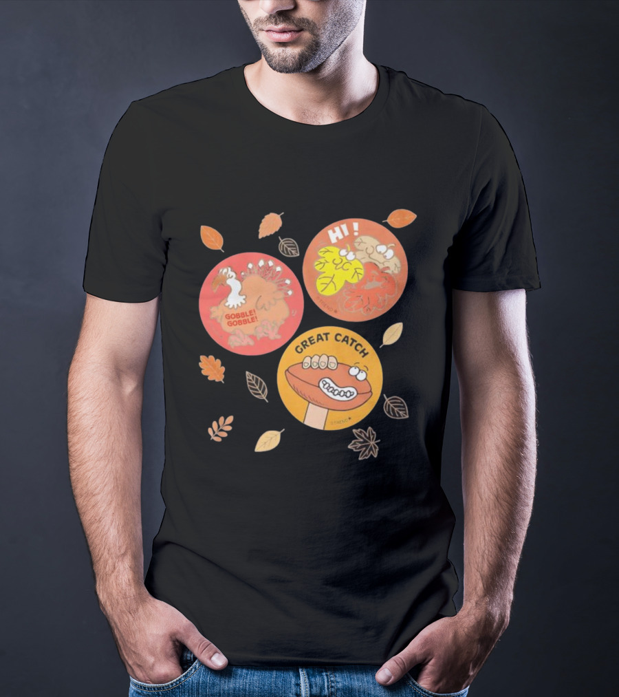 Fall Trio Gobble Gobble Great Catch Leafy Hi T-Shirt