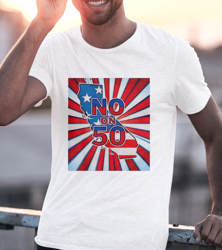 No On 50 California Election Proposition American Flag Stars And Stripes Map Red White Blue T-Shirt
