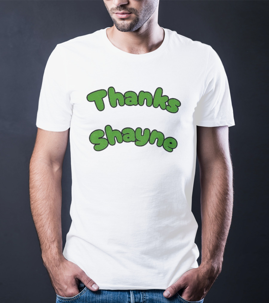 Thanks Shayne Funny Meme Limes T-Shirt