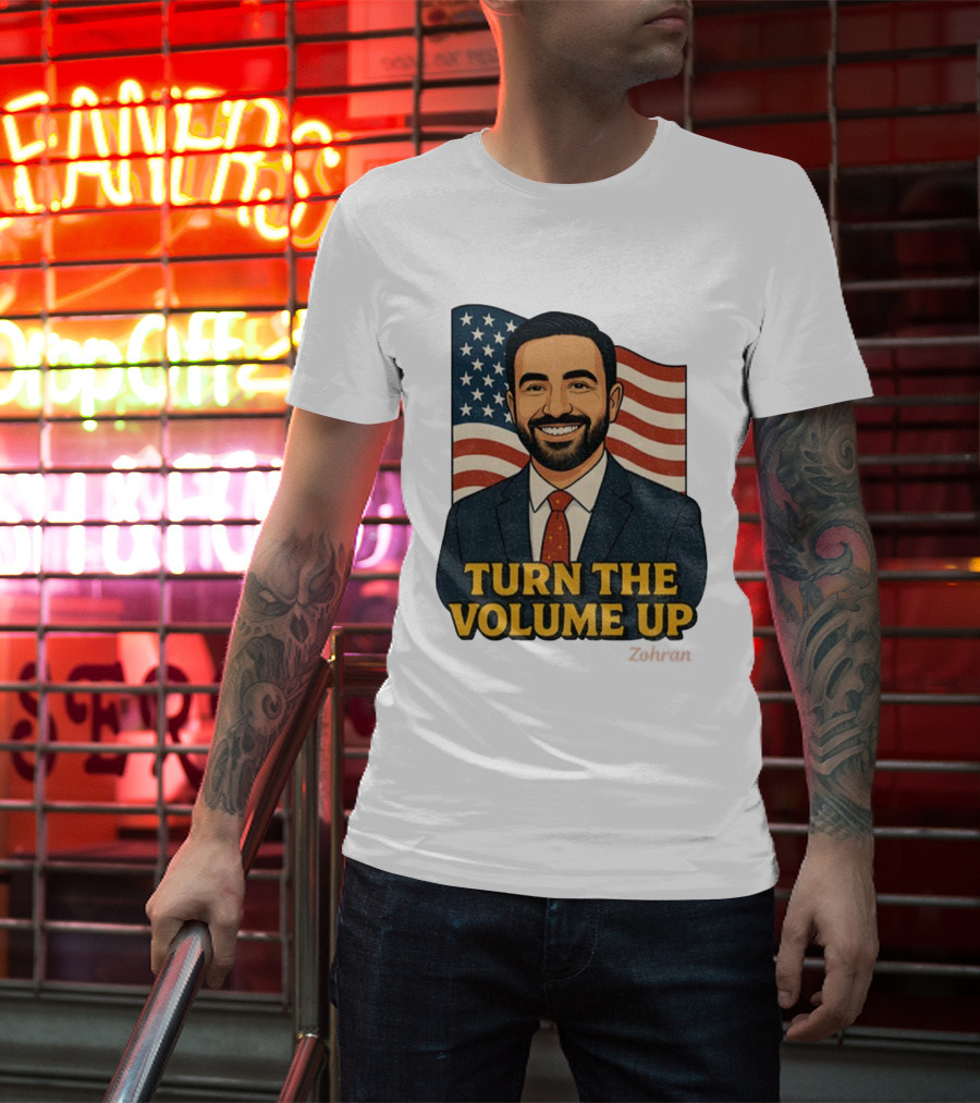 Zohran Mamdani Turn The Volume Up 2026 NYC American Flag T-Shirt