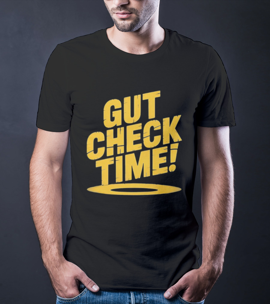 Mike Mondo Gut Check Time Bold Yellow Text Motivation T-Shirt