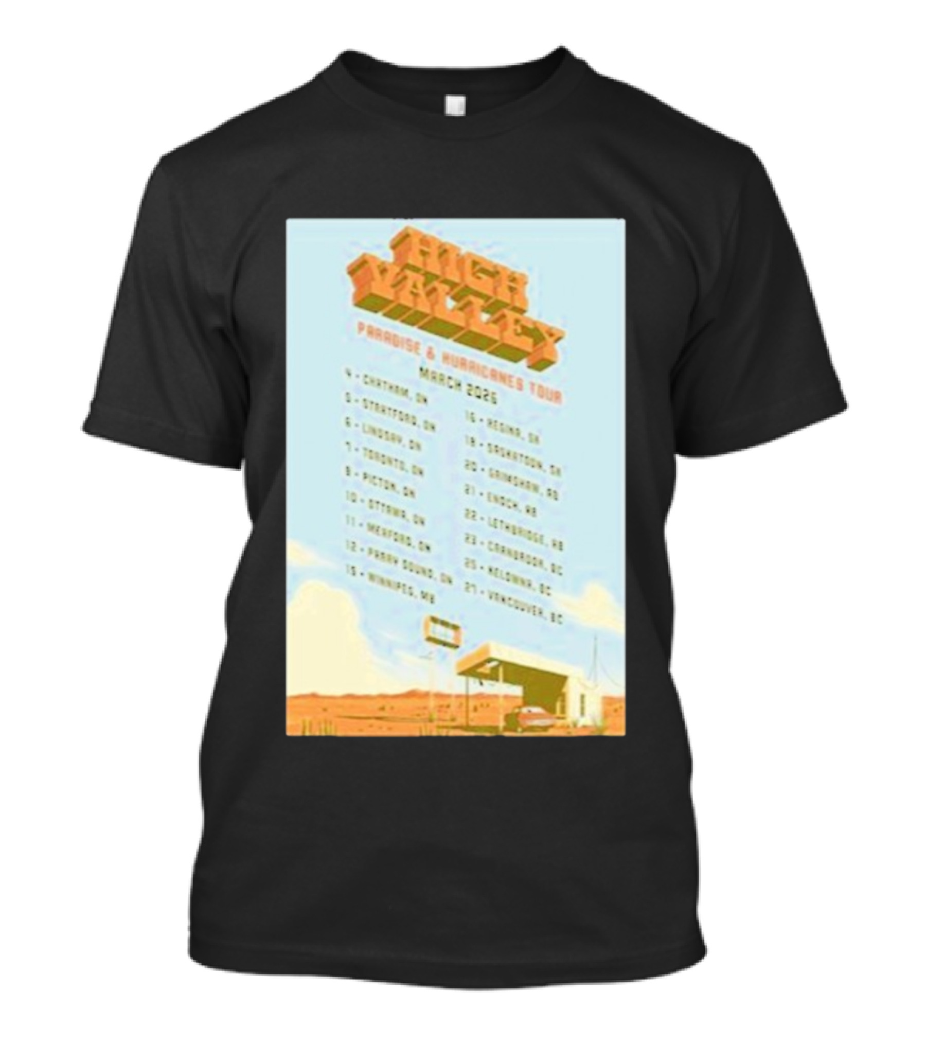 High Valley Paradise Hurricanes Tour 2026 March Dates Canada USA Locations T-Shirt