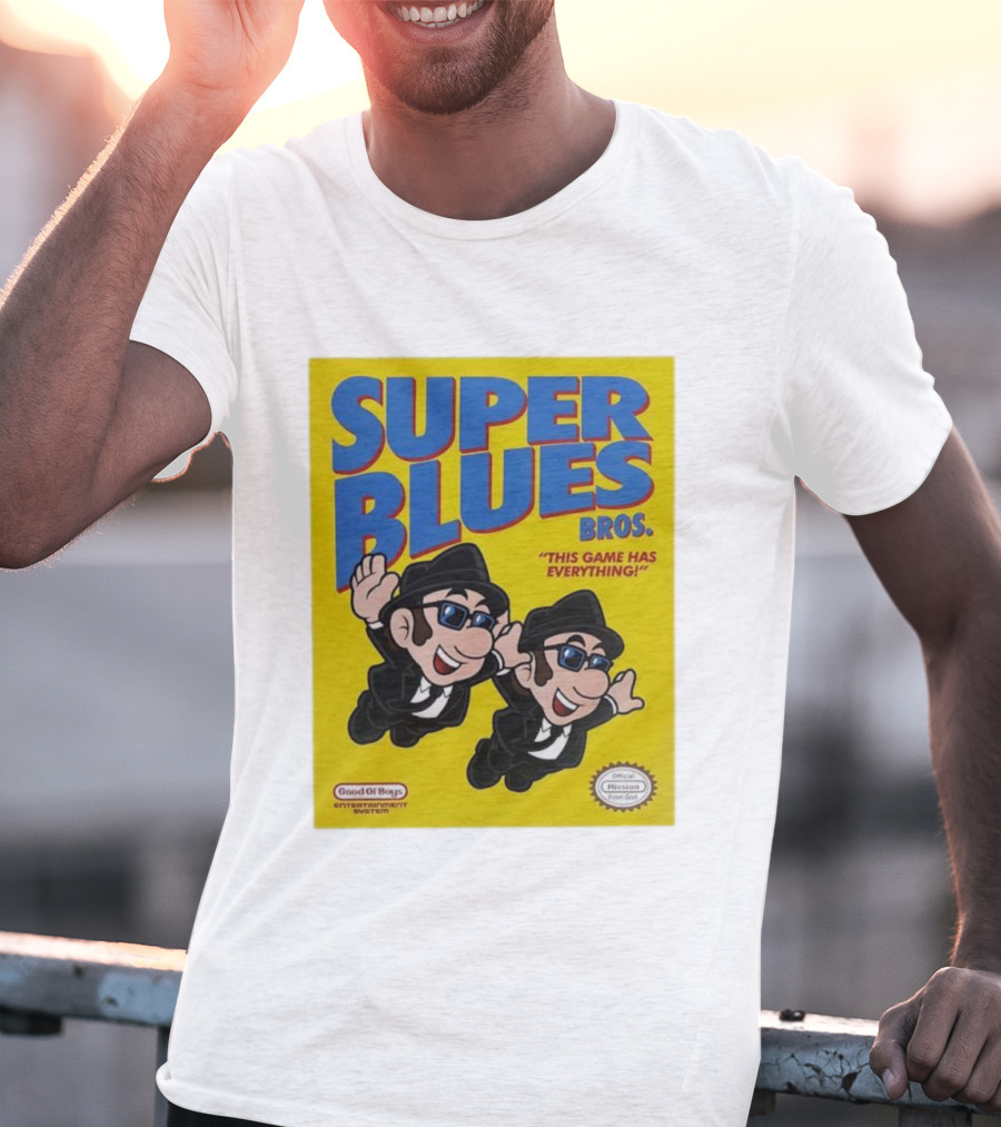 Super Blues Bros This Game Has Everything Good Ol Boys Entertainment System T-Shirt