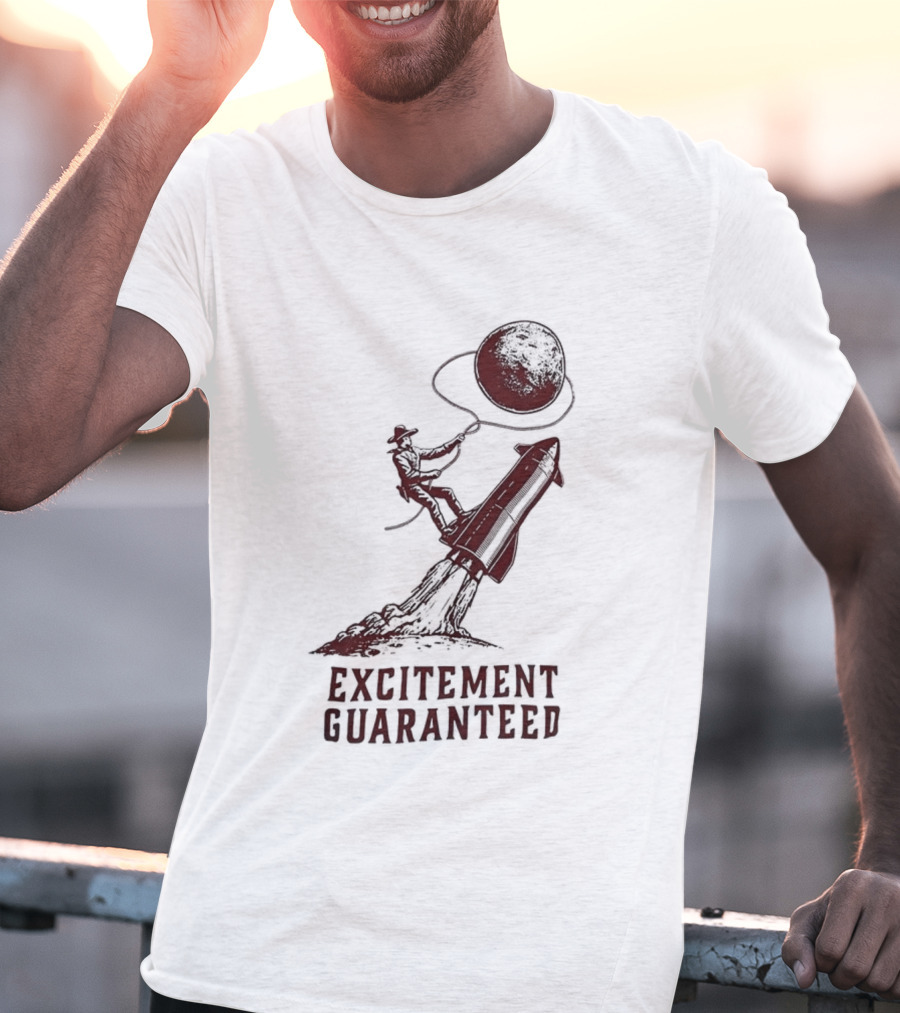 Excitement Guaranteed Cowboy Riding Rocket Lassoing Moon T-Shirt