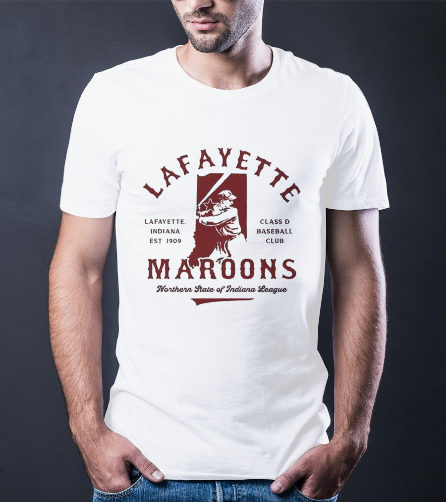 Lafayette Maroons Northern State Of Indiana Hoosiers Est 1909 Class D Baseball Club Vintage T-Shirt