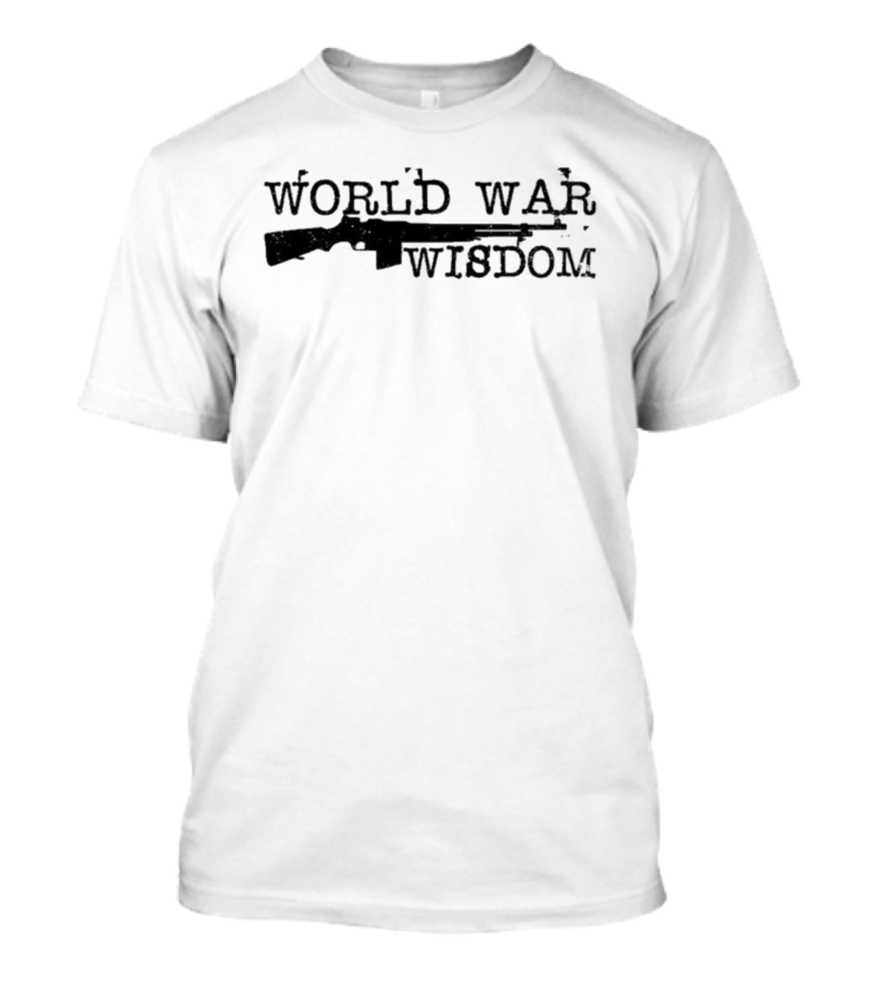 World War Wisdom Rifle T-Shirt