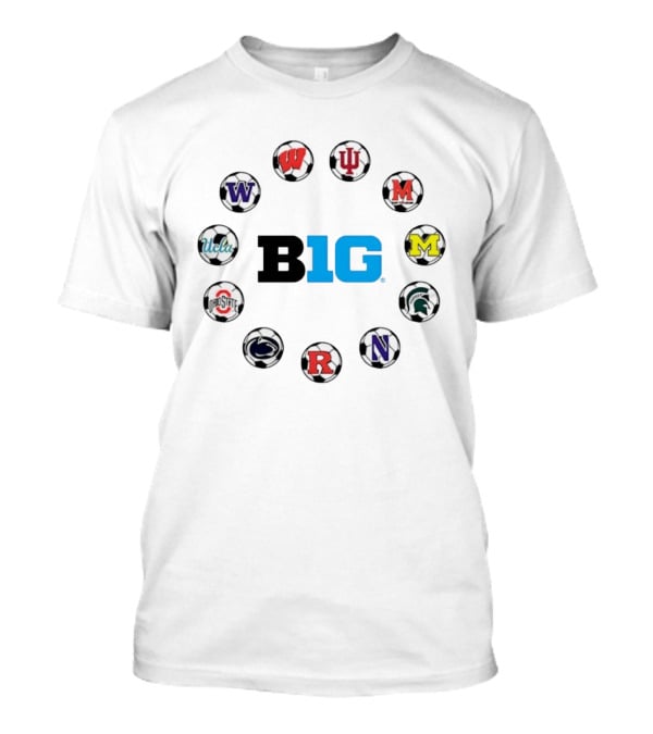 Big Ten Soccer College Teams Logos Featuring Wisconsin Indiana Maryland Michigan UCLA Ohio State Penn State Northwestern T-Shirt