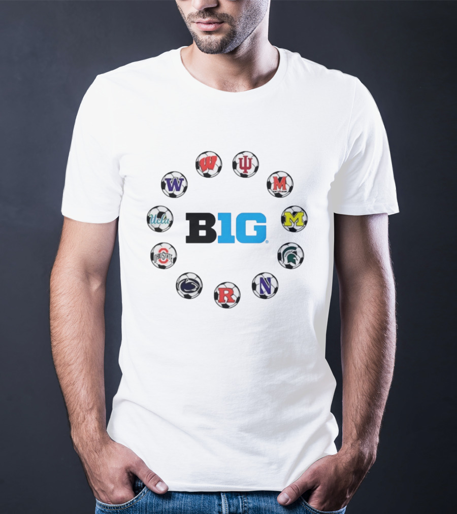 Big Ten Soccer College Teams Logos Featuring Wisconsin Indiana Maryland Michigan UCLA Ohio State Penn State Northwestern T-Shirt