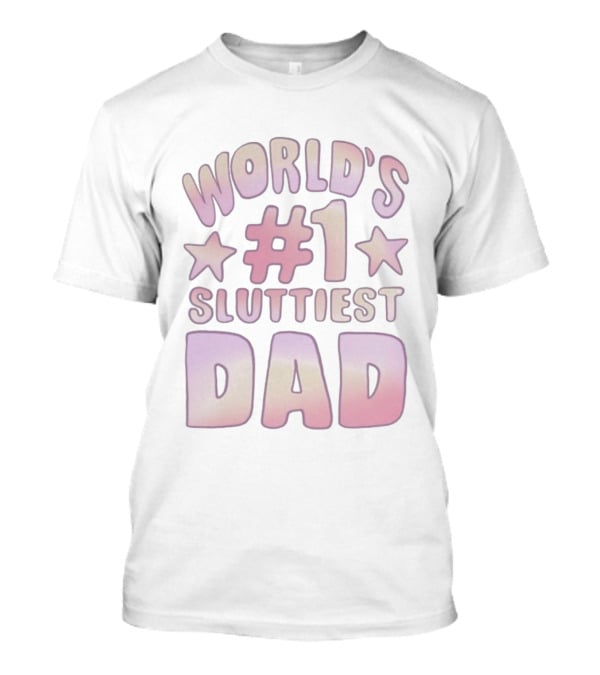 World's #1 Sluttiest Dad Stars Pastel Aesthetic T-Shirt