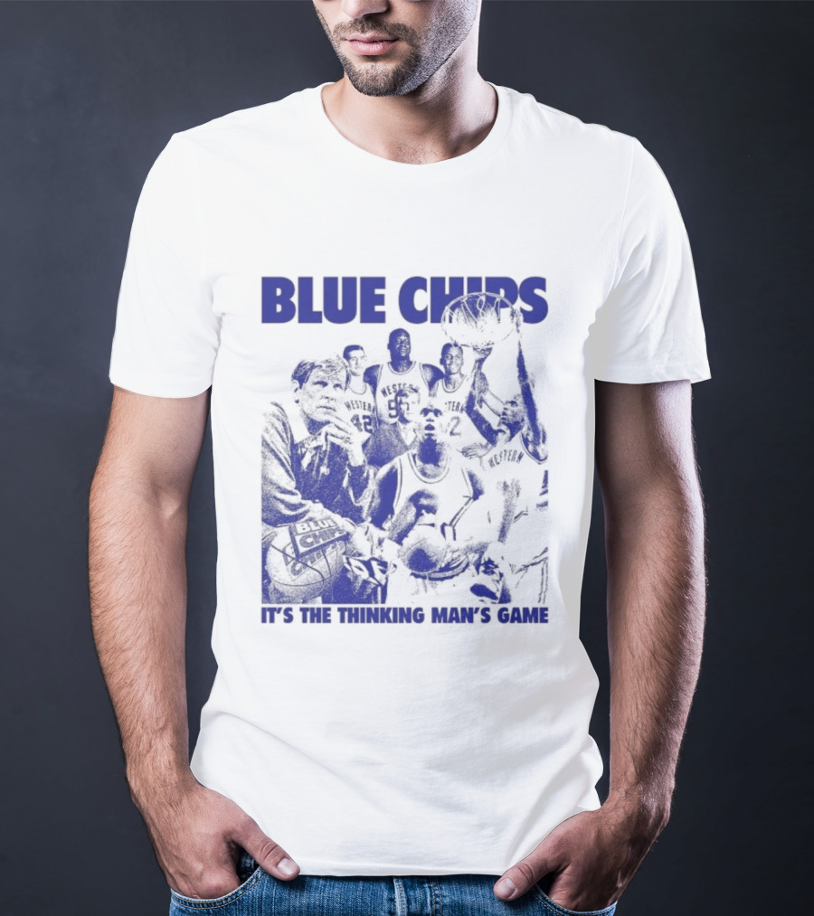 Blue Chips It's The Thinking Man's Game T-Shirt