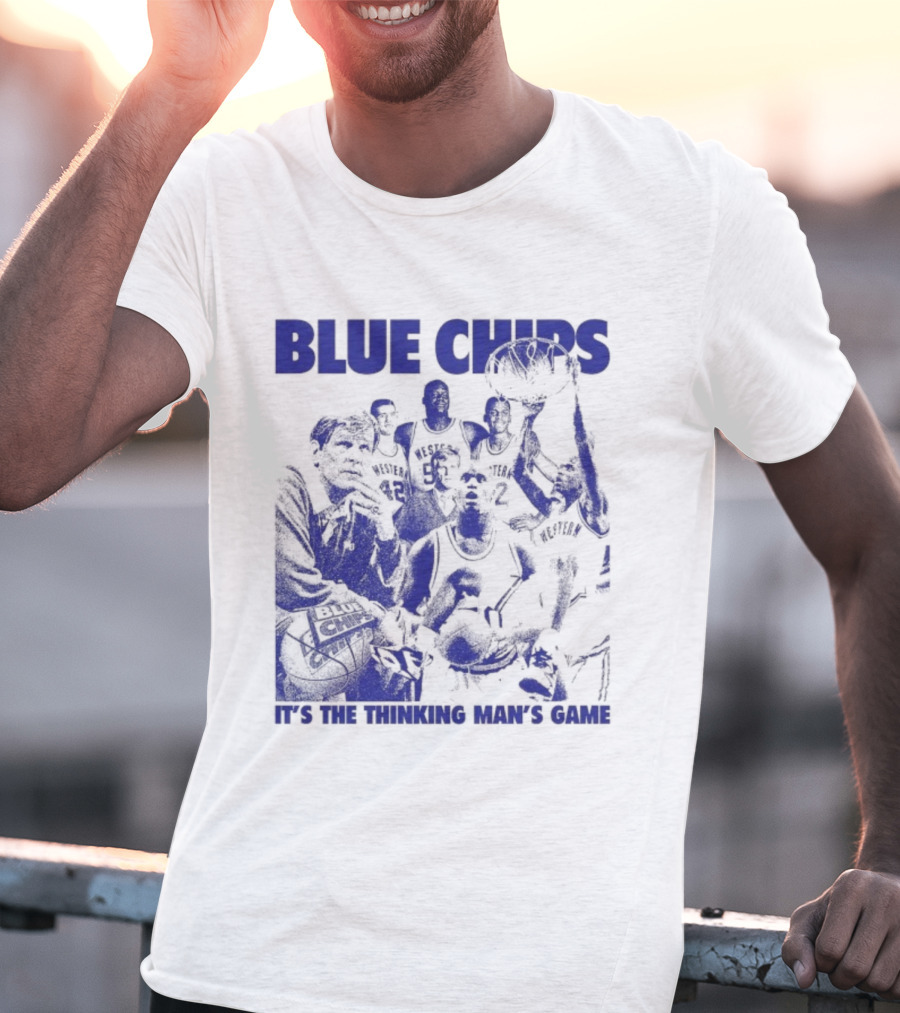 Blue Chips It's The Thinking Man's Game T-Shirt