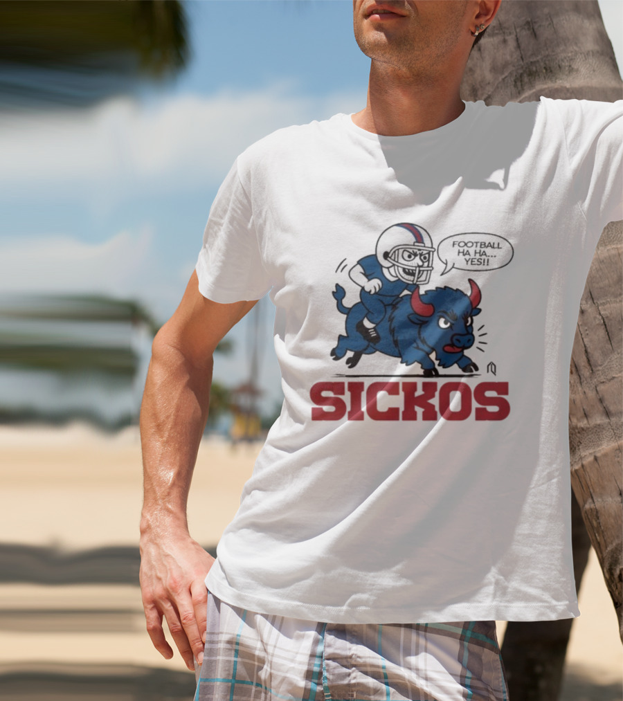 Buffalo Bills Sickos Mascot Football Ha Ha Yes Rider T-Shirt