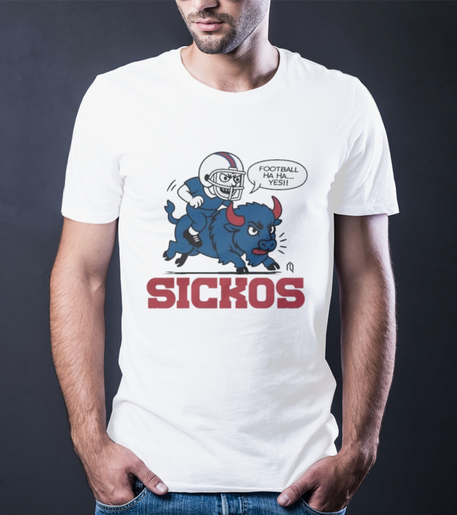 Buffalo Bills Sickos Mascot Football Ha Ha Yes Rider T-Shirt