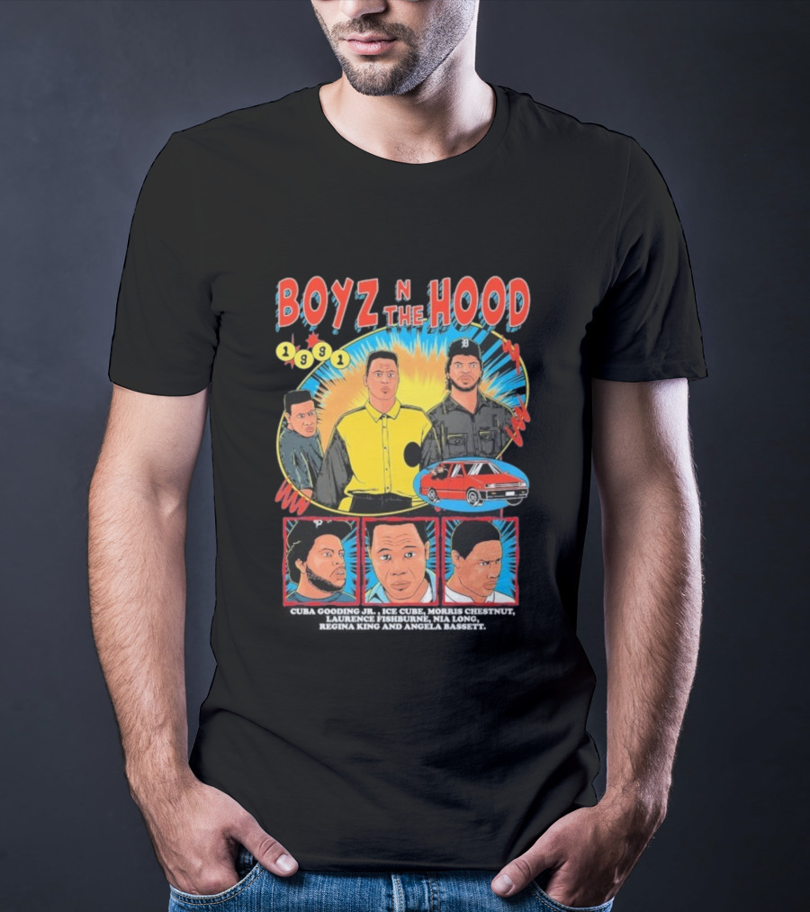 Boyz N The Hood 1991 Cuba Gooding Jr Ice Cube Morris Chestnut Laurence Fishburne Nia Long Regina King Angela Bassett T-Shirt