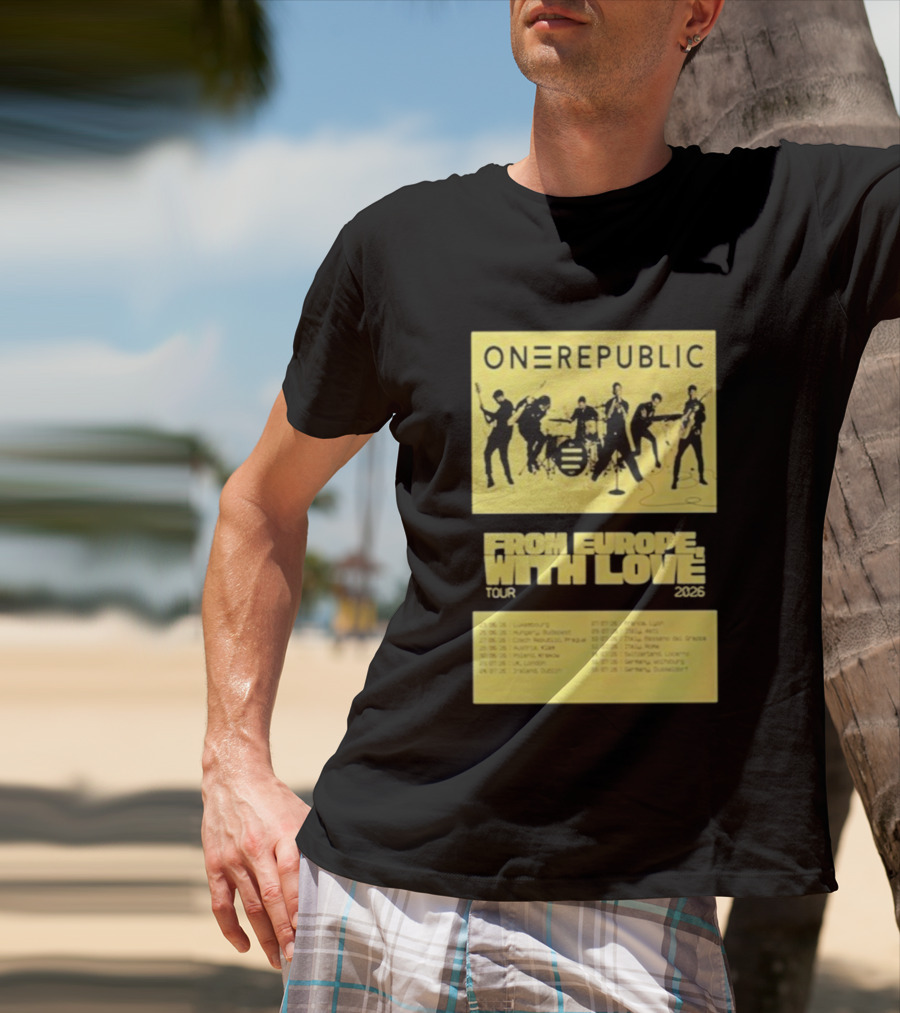 ONEREPUBLIC From Europe With Love Tour 2026 Concert Dates And Cities T-Shirt