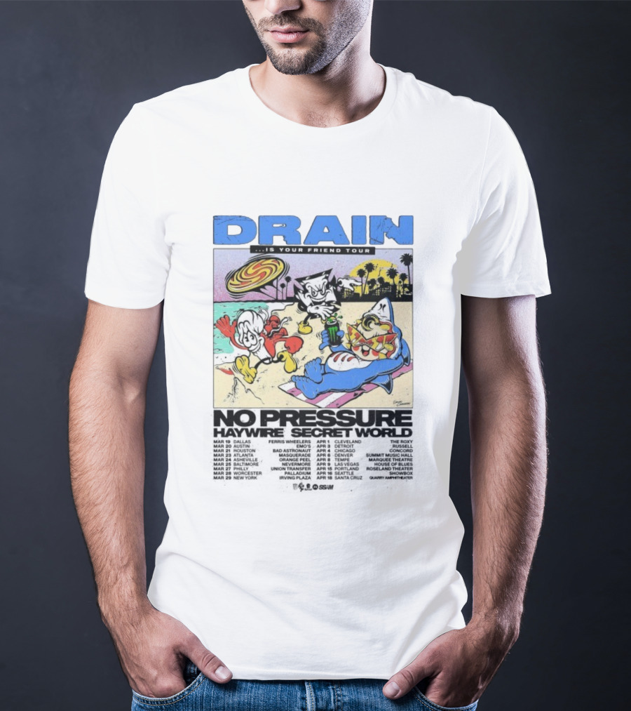 Drain Is Your Friend Tour 2026 No Pressure Haywire Secret World Beach Scene Vintage Style T-Shirt