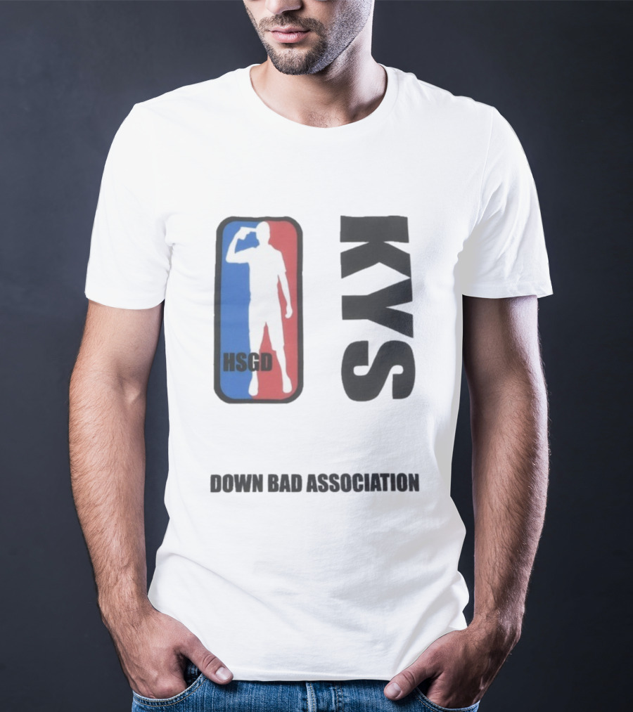 HSGD KYS Down Bad Association Logo Silhouette T-Shirt