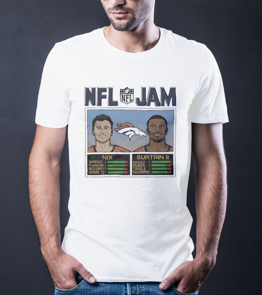 NFL Jam Denver Broncos Nix Surtain II Speed Power Accuracy Game IQ T-Shirt