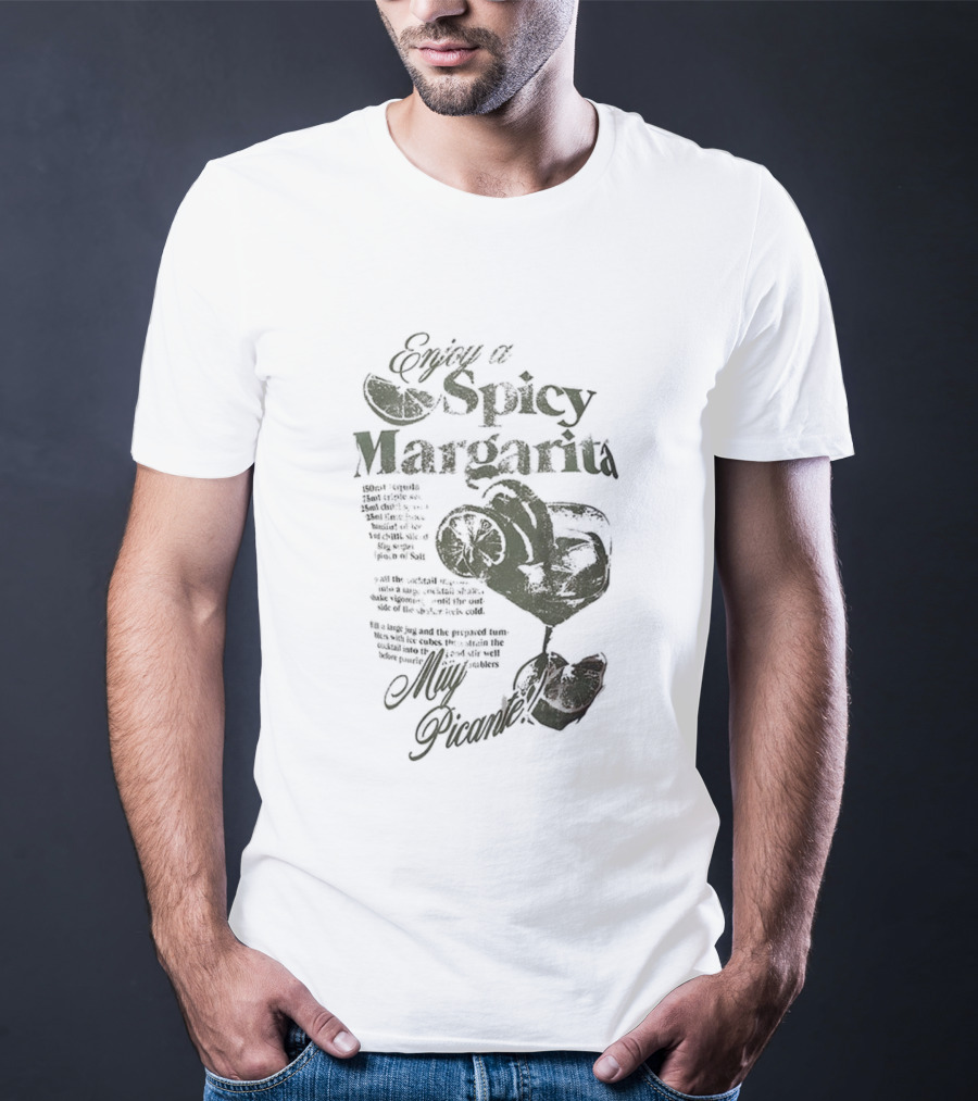 Enjoy A Spicy Margarita Muy Picante Lime And Chili Pepper T-Shirt