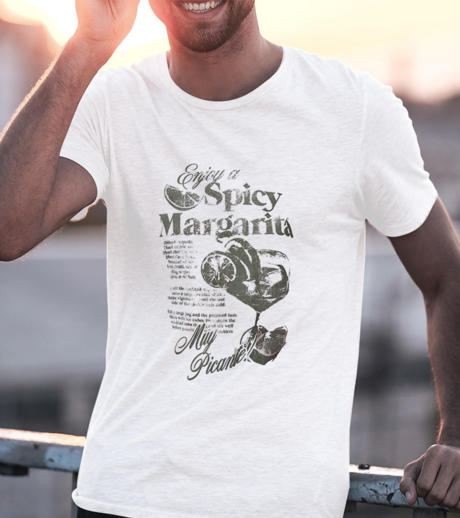 Enjoy A Spicy Margarita Muy Picante Lime And Chili Pepper T-Shirt