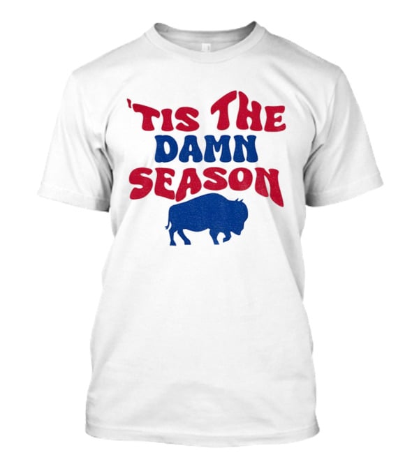 Tis The Damn Season Buffalo Bills NFL 1973 2025 Merry Christmas T-Shirt