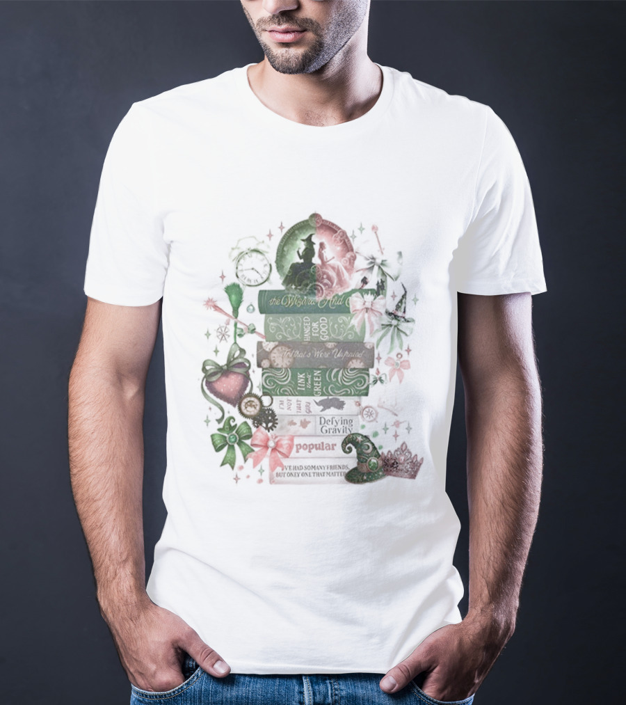 Wicked Changed For Good No One Mourns The Wicked Who Can Say If I've Been Changed For The Better Because I Knew You I Have Been Changed For Good T-Shirt