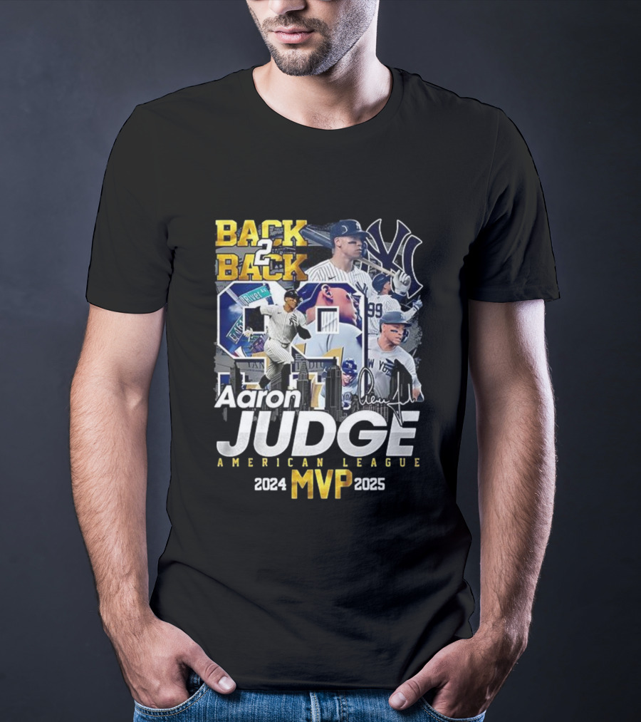 Back 2 Back Aaron Judge American League MVP 2024-2025 Yankees Signature T-Shirt