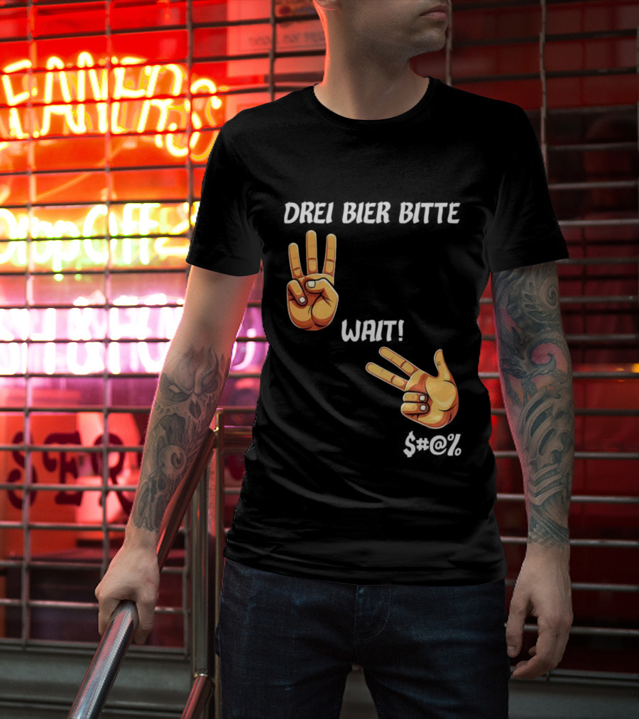 Drei Bier Bitte Hand Gesture Three Wait Three Beers T-Shirt