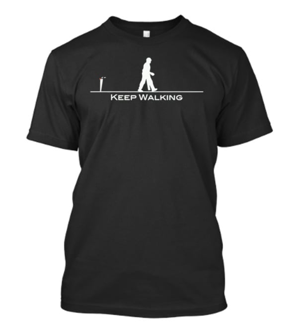 Keep Walking Iconic Silhouette With Cane And Hat T-Shirt