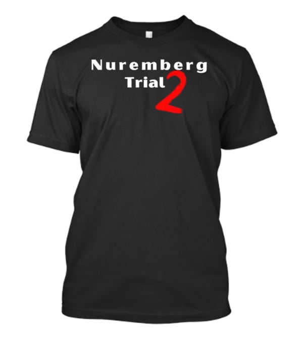 Nuremberg Trial 2 Red Number Bold Text T-Shirt