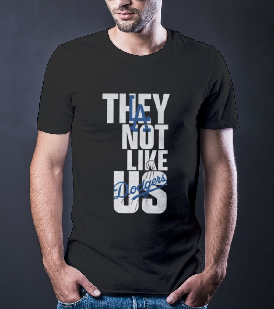 LA Dodgers They Not Like Us Baseball Champion T-Shirt
