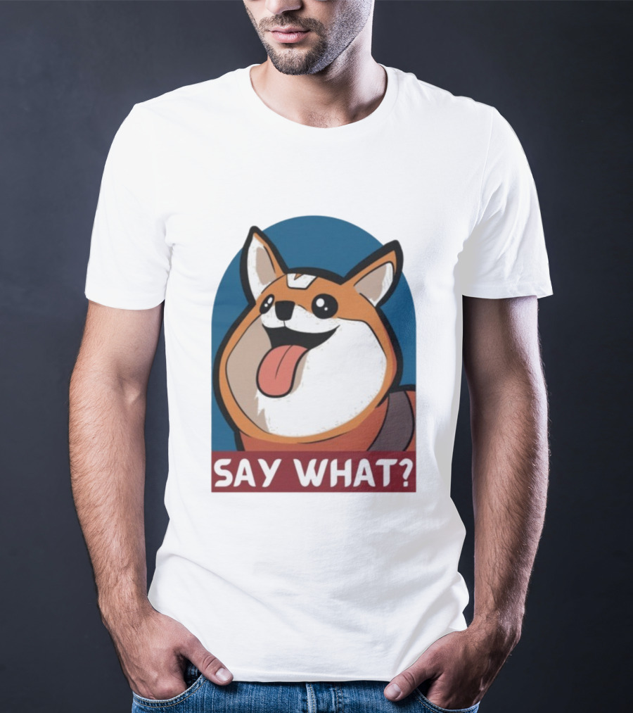 Bobbeigh HypePup Say What Cute Corgi Face With Tongue Out T-Shirt