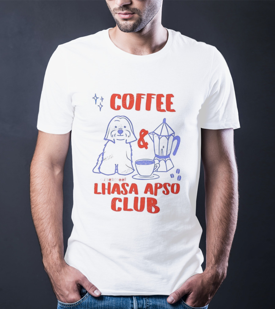 Coffee And Lhasa Apso Club Fun Dog Lover Design T-Shirt