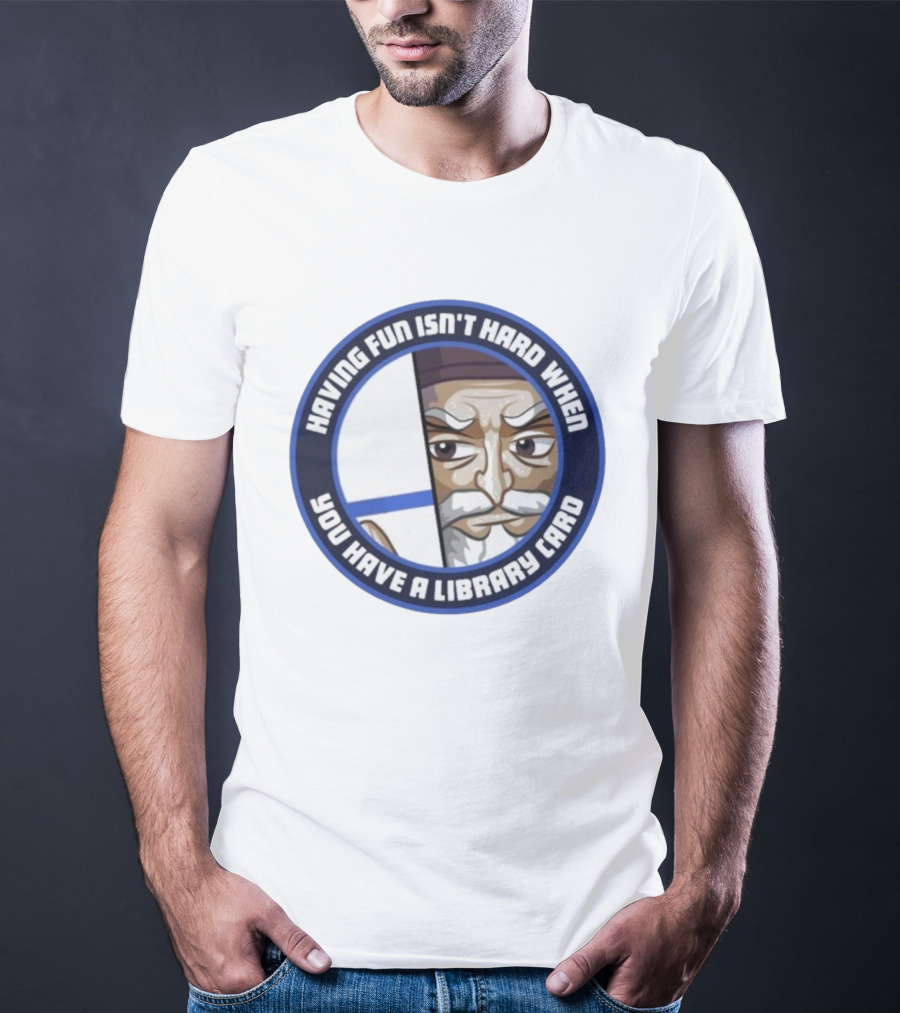 Dr4gonBlitz Having Fun Isn't Hard When You Have A Library Card Wise Man Circular Badge T-Shirt