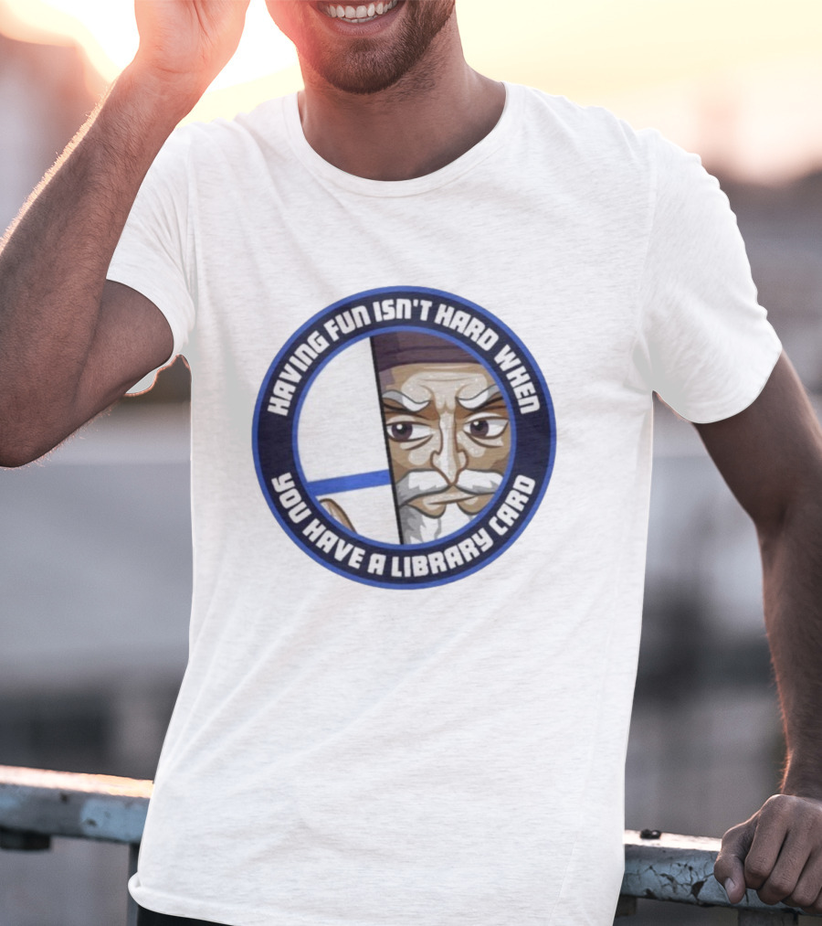 Dr4gonBlitz Having Fun Isn't Hard When You Have A Library Card Wise Man Circular Badge T-Shirt