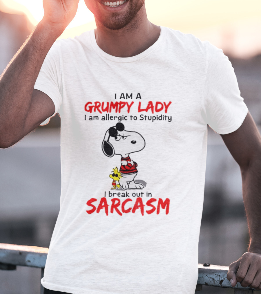 Snoopy Grumpy Lady Allergic To Stupidity Break Out In Sarcasm T-Shirt