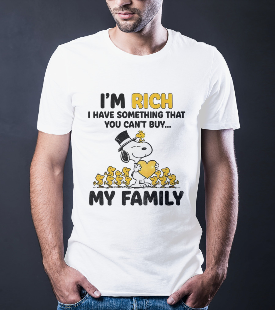 Snoopy Woodstock I'm Rich I Have Something You Can't Buy My Family T-Shirt