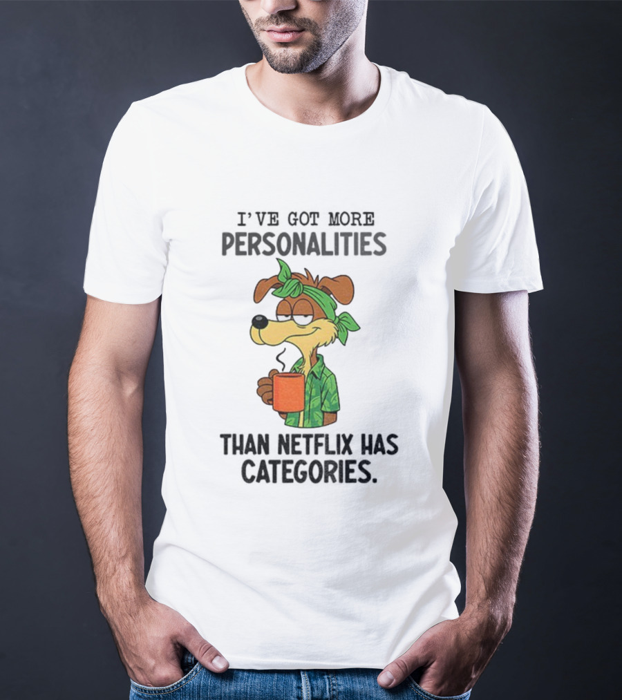 Wile E. Coyote More Personalities Than Netflix Has Categories Coffee Humor T-Shirt