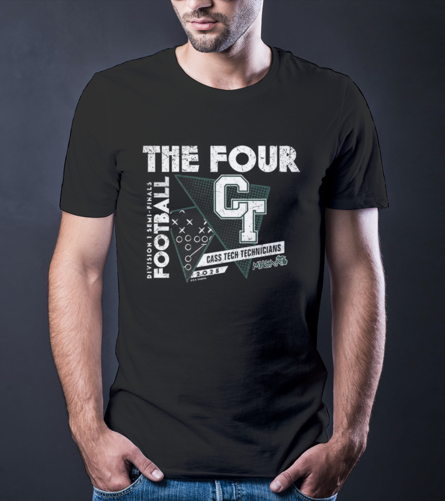 Cass Tech Technicians 2025 MHSAA Football Division 1 CT The Four T-Shirt